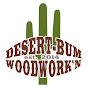 @DesertBumWoodWorkn