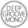 Deep Groove Mono