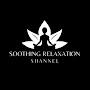 @SoothingRelaxation_Channel