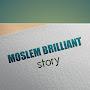 Moslem Brilliant Story