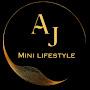 AJ MINI LIFESTYLE 