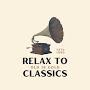 RelaxToClassics