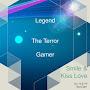 Legend The Terror Gamer