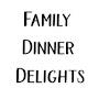 @FamilyDinnerDelights