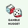 Gamble Nugget