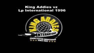 King Addies vz Lp International 1996 (AUDIO) Feb 24th - Brooklyn - NY - Pt 1 - Guvnas Copy