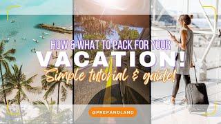 Simplified Vacation Packing Guide & Tips for Family Travel ‍‍‍