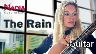 "The Rain" on guitar Author and performance - Nadia Kossinskaja