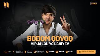 Mirjalol Yo'lchiyev - Bodom qovoq (audio 2024)
