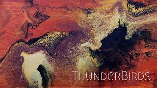 Thunder Birds!  A Mesmerizing Exploration of Acrylic Undercoats and Transparent Basecoats