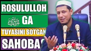 Abdulaziz Domla ~ ROSULULLOH ﷺ GA, TUYASINI SOTGAN SAHOBA! / РОСУЛУЛЛОҲ ﷺ ГА, ТУЯСИНИ СОТГАН САҲОБА!