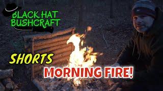 Morning Fire "Shorts"