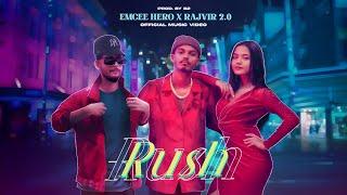 EMCEE HERO X RAJVIR 2.0 - RUSH [ Prod By B2 ] @_rajvir_20  ll New Commercial rap song