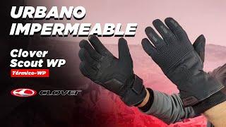 CLOVER SCOUT WP Guante de moto térmico e impermeable disponible en motomundi.cl