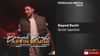 Arvin Samimi - Bayad Bashi ( آروین صمیمی - باید باشی )