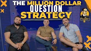 Unlocking Hidden Real Estate Gold: The Million Dollar Question Strategy