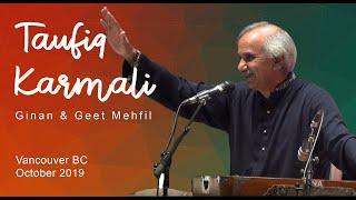 Taufiq Karmali Ginan and Geet Mehfil Vancouver Oct 2019