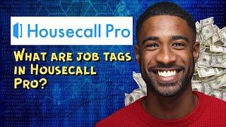 What are job tags in Housecall Pro