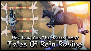 [Tales Of Rein Ravine] How Long Can The Horses Jump! Jumping Milo, Spot, Rose & Damon! [TORR Demo]