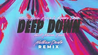 Alok x Ella Eyre x Kenny Dope feat. Never Dull – Deep Down (Nathan Dawe Remix)