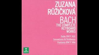 J.S.BACH - Inventions & Sinfonias,Suite BWV821, Fantasia BWV906 (Zuzana Ruzickova)