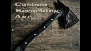 Custom Breaching Axe Build