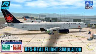 RFS - Real Flight Simulator - Montreal to Bogota||Full Flight|A330||AirCanada||FullHD|RealRoute