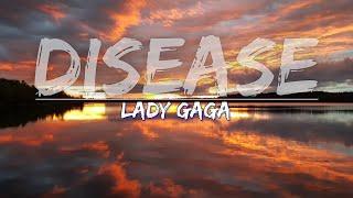 Lady Gaga - Disease (Lyrics) - Audio at 192khz