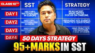 Score 95+ MARKS in SST || 50 DAYS STRATEGY️|| Class 10th