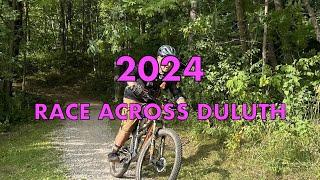 Race Across Duluth 2024 - Mountain Biking 45 miles