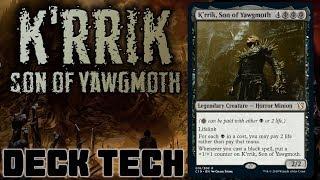 K'rrik, Son of Yawgmoth Deck Tech