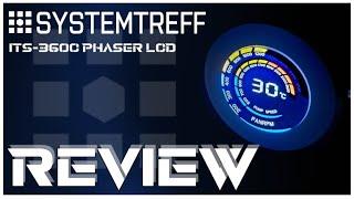 SYSTEMTREFF - ITS360C Phaser mit LC-Display im Test!