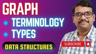 GRAPH TERMINOLOGY & TYPES OF GRAPHS - DATA STRUCTURES