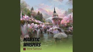 Majestic Whispers