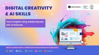 DIGITAL CREATIVITY& AI SKILLS: Teach English using Adobe Express with Al features