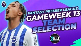 FPL GW13 TEAM SELECTION | Joao Pedro IN | Gameweek 13 | Fantasy Premier League Tips 24-25