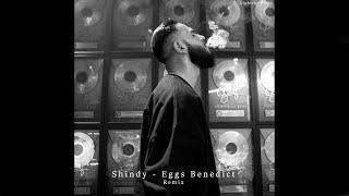 Shindy - Eggs Benedigt (Remix)