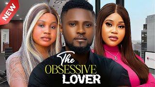 THE OBSESSIVE LOVER - MAURICE SAM, CHIOMA NWAOHA, MERCY KENNETH 2024 nollywood nigerian movie