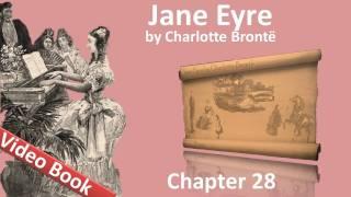 Chapter 28 - Jane Eyre by Charlotte Bronte