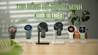 Top Đồng Hồ Thông Minh Dưới 10 Triệu Đáng Mua Nhất 2024!