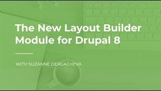 Layout Builder Module for Drupal 8