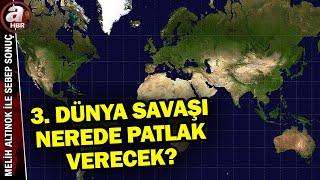 Dünya nasıl bir riskle karşı karşıya? 3. Dünya Savaşı nerede patlak verecek? | A Haber