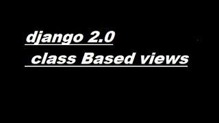 Django Tutorial for Beginners -22 - Generic Views-1