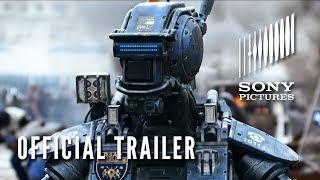 CHAPPIE - Official Trailer (HD)