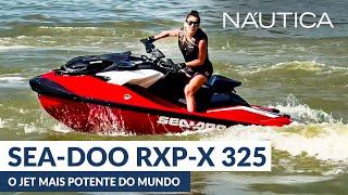 Teste Sea-Doo RXP-X 325: o jet mais potente do mundo | NÁUTICA