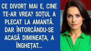 Ce divorț mai e, cine te-ar vrea? Soțul a plecat la amantă. Dar întorcându-se acasă dimineața...