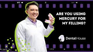 Does Dental House Group Use Mercury Fillings?