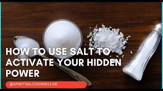 Use this salt to awaken your personal spiritual power