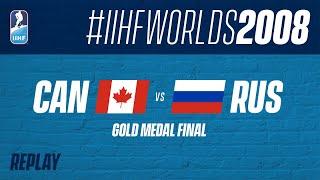 Canada v Russia - Gold Medal Final from Worlds 2008 | #IIHFWorlds