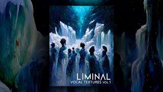 LIMINAL: Vocal Textures Volume 1 - Trailer